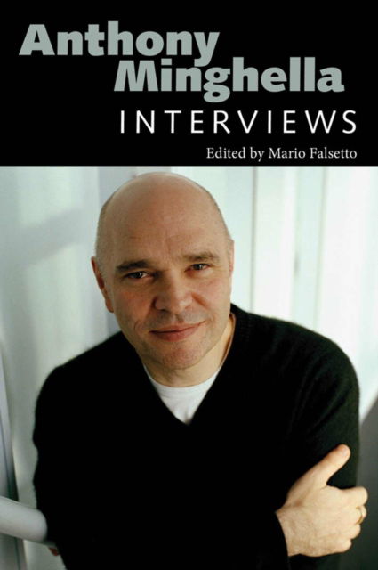 Cover for Anthony Minghella: Interviews - Conversations with Filmmakers Series (Paperback Book) (2024)