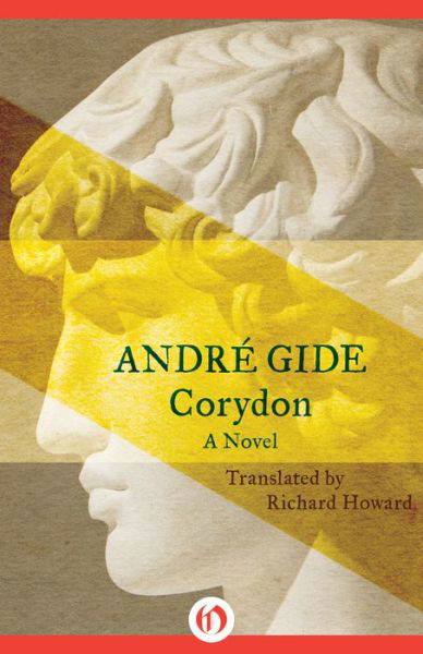 Corydon - Andre Gide - Kirjat - Open Road Media - 9781497679009 - tiistai 7. huhtikuuta 2015