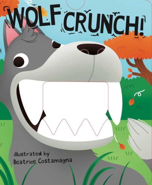 Cover for Beatrice Costamagna · Wolf Crunch! (Bok) (2016)