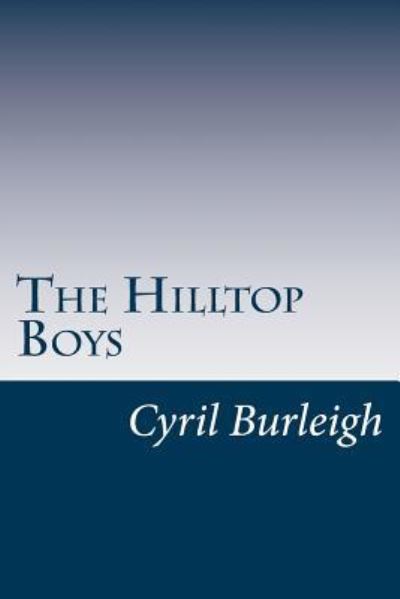 Cover for Cyril Burleigh · The Hilltop Boys (Paperback Book) (2014)