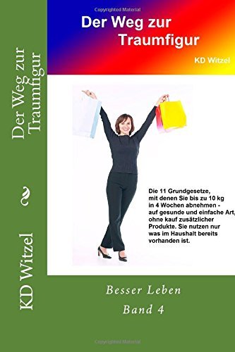 Cover for Kd Witzel · Der Weg Zur Traumfigur (Besser Leben) (Volume 6) (German Edition) (Pocketbok) [German, 1 edition] (2014)
