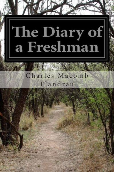 Cover for Charles Macomb Flandrau · The Diary of a Freshman (Paperback Book) (2014)