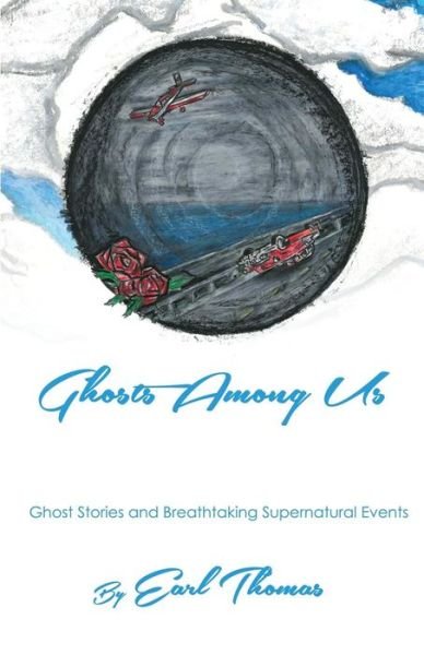 Cover for Earl Thomas · Ghosts Among Us (Paperback Book) (2014)