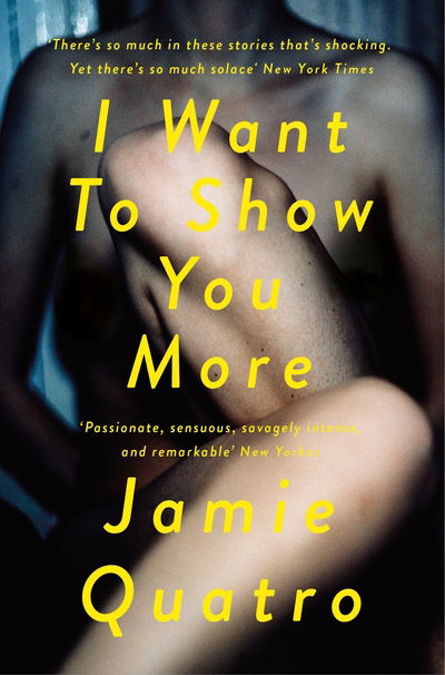 Cover for Jamie Quatro · I Want To Show You More (Paperback Book) (2020)