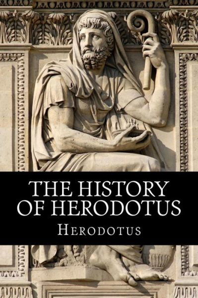 Cover for Herodotus · The History of Herodotus (Paperback Book) (2015)