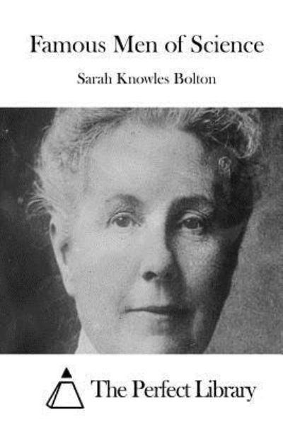 Cover for Sarah Knowles Bolton · Famous men of Science (Paperback Bog) (2015)