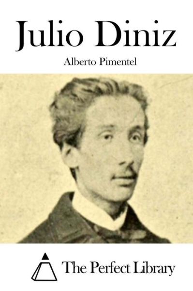 Cover for Alberto Pimentel · Julio Diniz (Paperback Book) (2015)