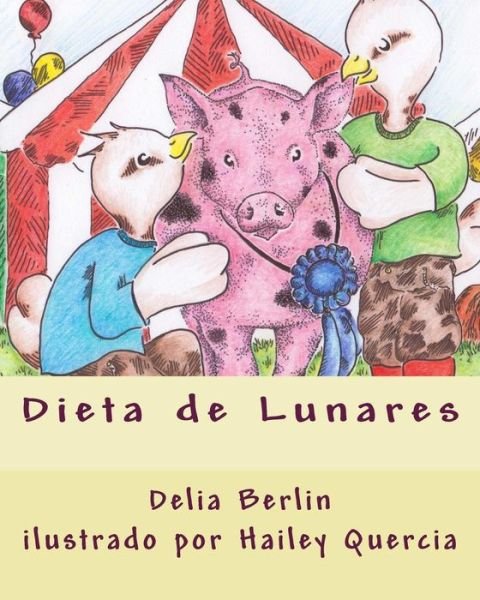 Cover for Delia Berlin · Dieta De Lunares (Taschenbuch) (2015)