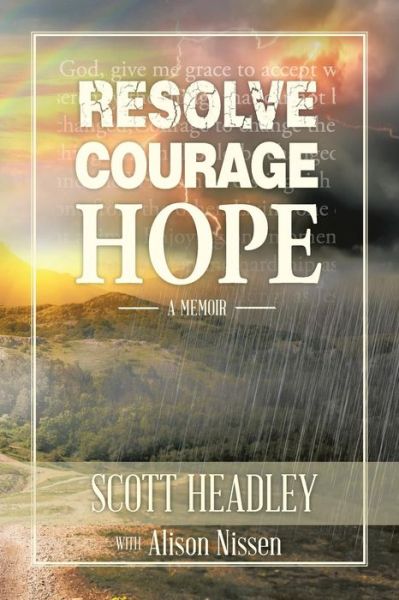 Cover for Scott Headley · Resolve, Courage, Hope (Paperback Book) (2016)