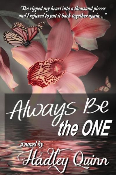 Cover for Hadley Quinn · Always Be the One (Paperback Book) (2015)