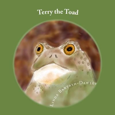 Cover for Linda Bartash-Dawley · Terry the Toad (Pocketbok) (2015)