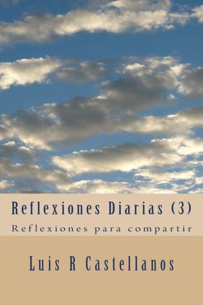 Cover for Luis R Castellanos · Reflexiones Diarias (3) (Paperback Book) (2015)