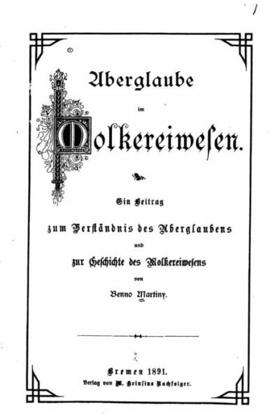 Cover for Benno Martiny · Aberglaube im Molkereiwesen, Ein Beitrag zum Verstandnis des Aberglaubens (Paperback Book) (2016)