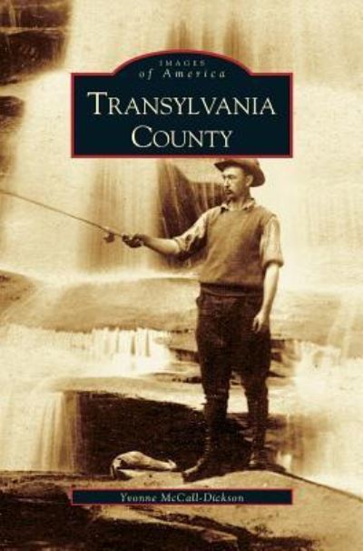 Cover for Yvonne McCall-Dickson · Transylvania County (Hardcover bog) (2005)