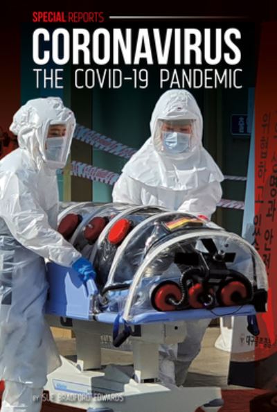 Cover for Sue Bradford Edwards · Coronavirus: The Covid-19 Pand (Hardcover Book) (2020)