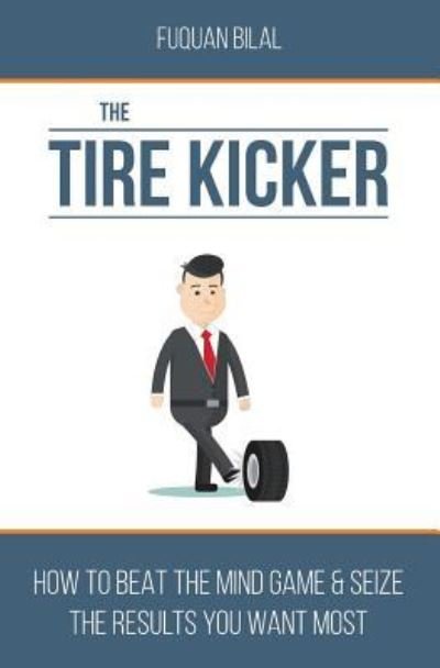 Cover for Fuquan Bilal · The Tire Kicker (Paperback Book) (2017)