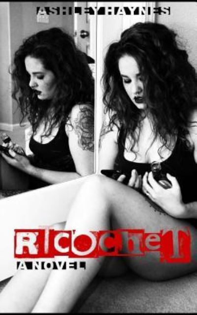 Cover for Ashley Haynes · Ricochet (Paperback Book) (2016)