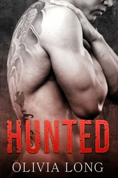 Cover for Olivia Hawthorne · Hunted (Paperback Book) (2016)