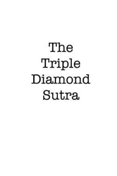 Cover for Mel C Thompson · The Triple Diamond Sutra (Paperback Book) (2016)