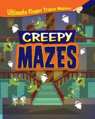 Cover for William C Potter · Creepy Mazes (Paperback Book) (2018)