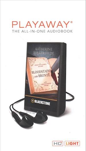 Bloodstains with Bronte - Katherine Bolger Hyde - Inne - Blackstone Audiobooks - 9781538514009 - 12 grudnia 2017