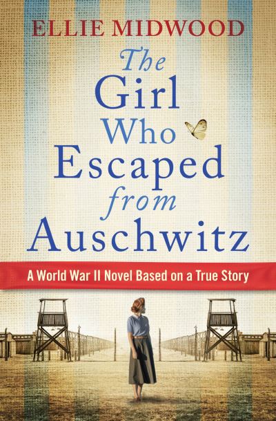 Cover for Ellie Midwood · Girl Who Escaped from Auschwitz (N/A) (2022)