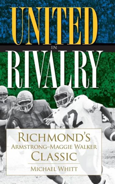 Cover for Michael Whitt · United in Rivalry (Hardcover Book) (2009)