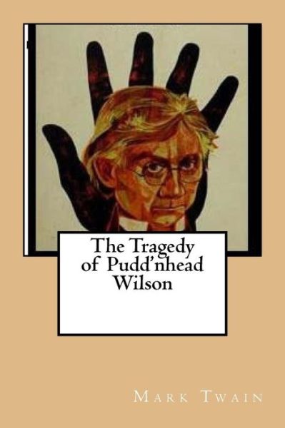 Cover for Mark Twain · The Tragedy of Pudd'nhead Wilson (Paperback Book) (2017)