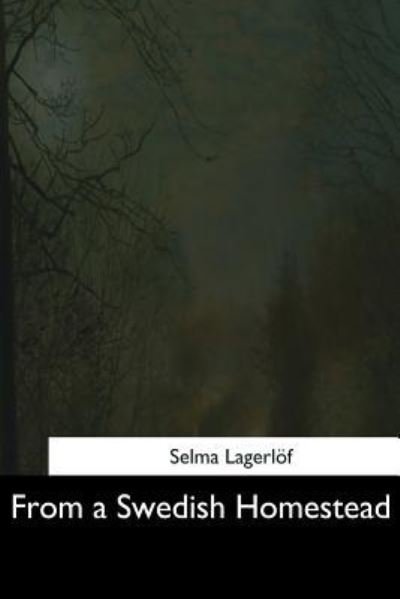 Cover for Selma Lagerlöf · From a Swedish Homestead (Taschenbuch) (2017)
