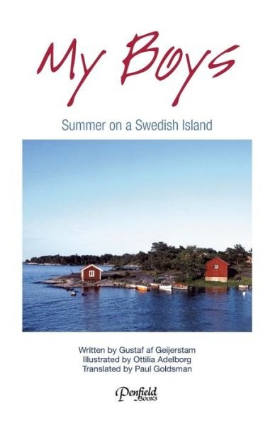 Cover for Gustaf af Geijerstam · My Boys: Summer on a Swedish Island (Paperback Book) (2015)