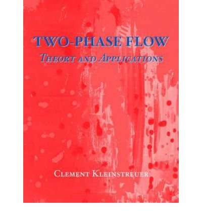 Cover for Cl Kleinstreuer · Two-Phase Flow: Theory and Applications (Hardcover bog) (2003)