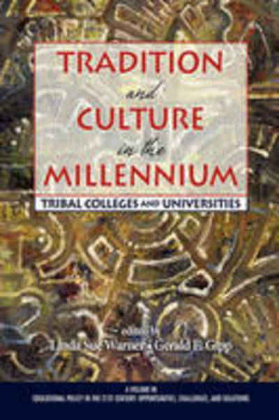 Cover for Linda Sue Warner · Tradition and Culture in the Millennium: Tribal Colleges and Universities (Pb) (Paperback Book) (2009)
