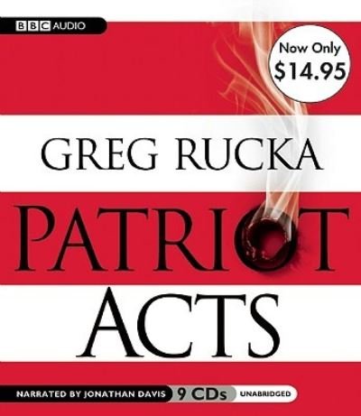 Cover for Greg Rucka · Patriot Acts (Atticus Kodiak Series) (Audiobook (CD)) [Unabridged edition] (2010)
