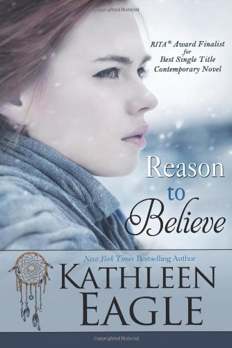 Cover for Kathleen Eagle · Reason to Believe (Pocketbok) (2013)