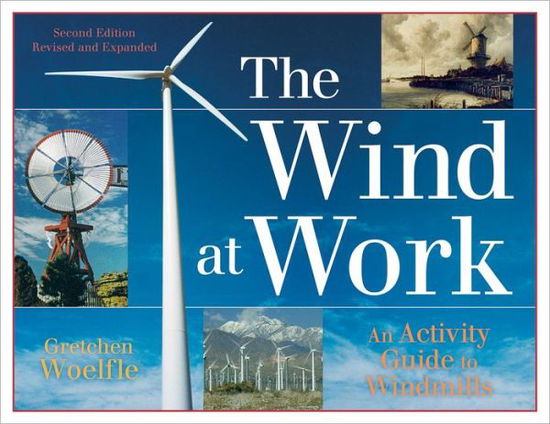 Cover for Gretchen Woelfle · Wind at Work (Paperback Book) (2013)