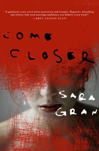 Cover for Sara Gran · Come Closer (Paperback Book) (2011)