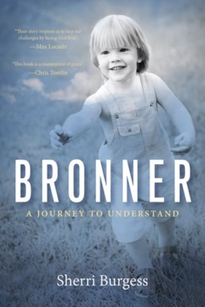Cover for Sherri Burgess · Bronner: A Journey to Understand (Paperback Book) (2016)