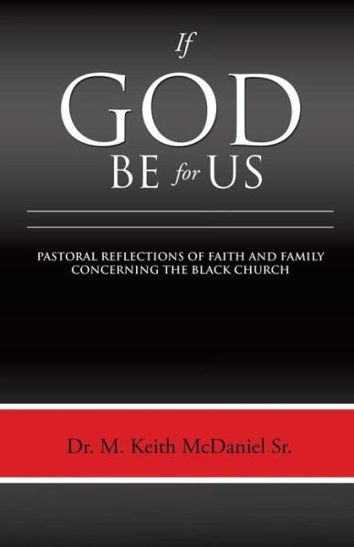 Cover for McDaniel, M Keith, Sr · If God Be for Us (Paperback Bog) (2014)