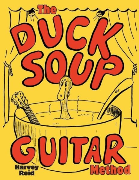 Cover for Harvey Reid · The Duck Soup Guitar Method: Beginning Guitar with Super-easy Chords (Taschenbuch) (2013)