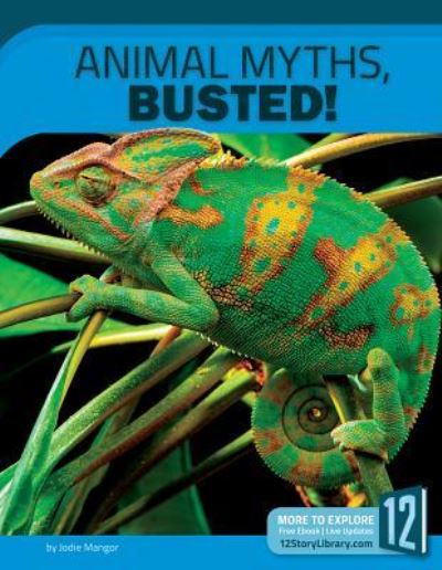 Cover for Jodie Mangor · Animal Myths, Busted! (Hardcover Book) (2017)