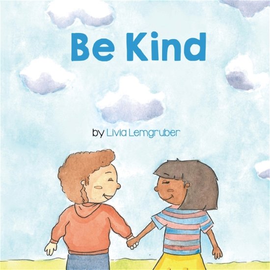 Cover for Livia Lemgruber · Be Kind (Pocketbok) (2021)