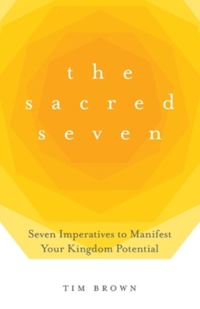 Cover for Tim Brown · The Sacred Seven (Paperback Book) (2022)