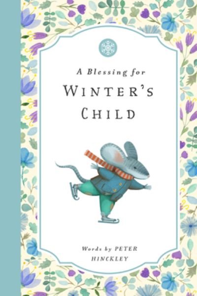 Cover for Peter Hinckley · Blessing for Winters Child - Bushel Peck (Inbunden Bok) (2021)
