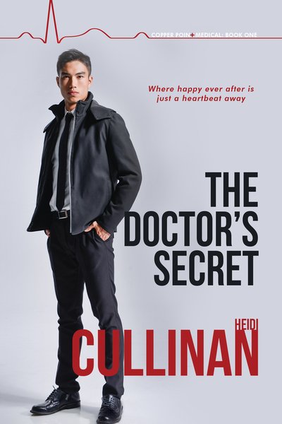Cover for Heidi Cullinan · The Doctor's Secret - Copper Point Medical (Paperback Book) [First Edition,First edition] (2019)
