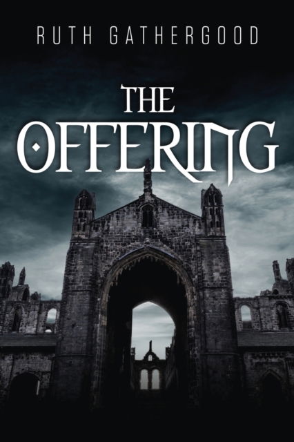 Cover for Ruth Gathergood · The Offering (Paperback Book) (2019)