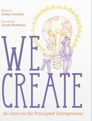Cover for Grady Connolly · We Create (Bok) (2022)