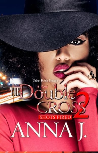 Cover for Anna J. · The Double Cross 2: Shots Fired (Paperback Bog) (2021)