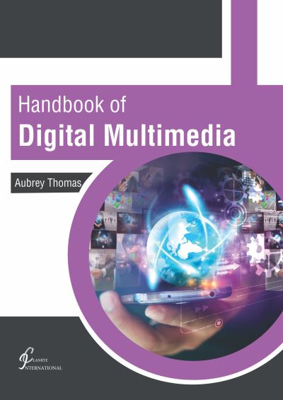 Cover for Aubrey Thomas · Handbook of Digital Multimedia (Hardcover bog) (2022)
