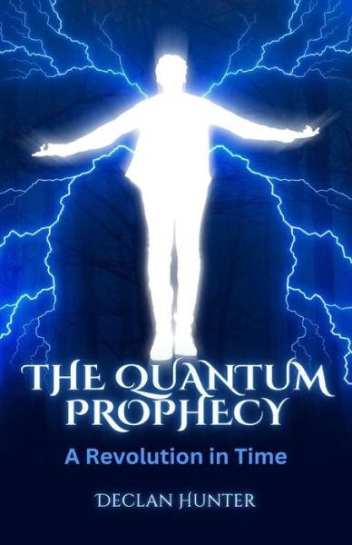 Cover for Declan Hunter · Quantum Prophecy (Bok) (2023)