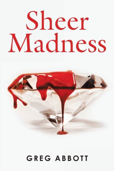 Cover for Greg Abbott · Sheer Madness (Bok) (2023)